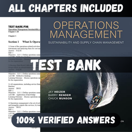 Test Bank Operations Management Sustainability and Supply Chain Management 14th Edition (Heizer, 2022)
