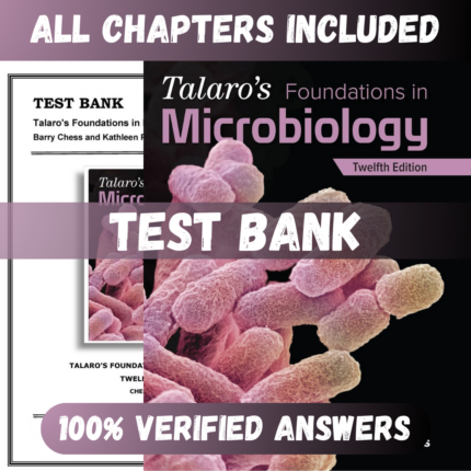 Test Bank Talaro's Foundations in Microbiology 12th Edition (Chess, 2023)