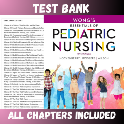 Test Bank - Wong's Essentials of Pediatric Nursing 11th Edition by Hockenberry