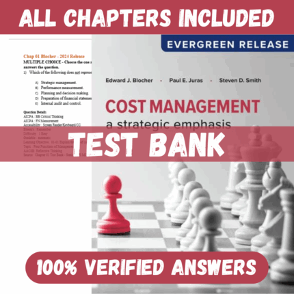 Test Bank for Cost Management: A Strategic Emphasis: 2024 Release by Edward Blocher