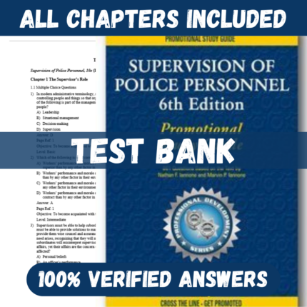 Test Bank for Supervision of Police Personnel 10th Edition By Nathan Iannone
