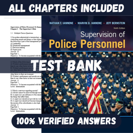 Test Bank for Supervision of Police Personnel 9th Edition (Global Edition) By Nathan Iannone