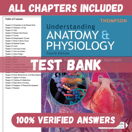 Test Bank for Understanding Anatomy and Physiology, 4th Edition by Thompson