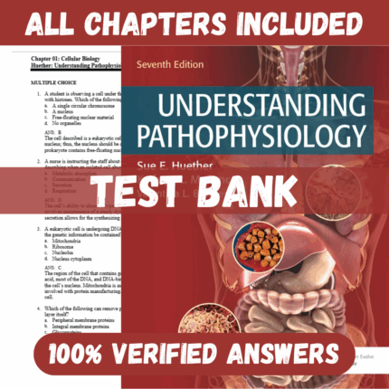 Test Bank for Understanding Pathophysiology, 7th Edition by Sue E. Huether