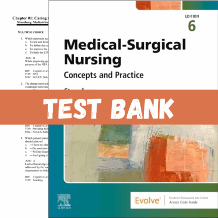 Test Bank for Medical-Surgical Nursing Concepts and Practice 6th Edition by Stromberg