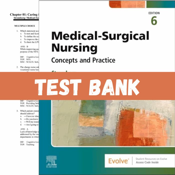 Test Bank for Medical-Surgical Nursing Concepts and Practice 6th Edition by Stromberg